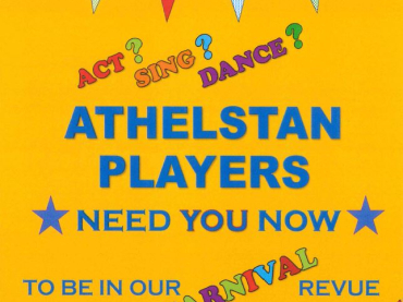 Act? Sing? Dance?  Athelstan Players Needs You Now